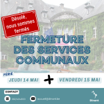 𝑭𝒆𝒓𝒎𝒆𝒕𝒖𝒓𝒆 𝒔𝒆𝒓𝒗𝒊𝒄𝒆𝒔 𝒄𝒐𝒎𝒎𝒖𝒏𝒂𝒖𝒙 14 & 15 mai