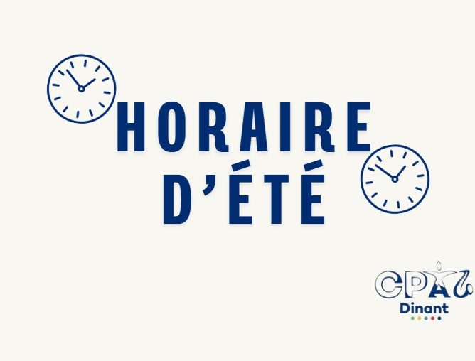 Le C.P.A.S. passe en horaire d&rsquo;été